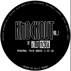 BM001: MINIMAL TECH HOUSE (FT. JOSH BAKER, MAX DEAN, CLOONEE, ALISHA, OBSKUR +MORE)