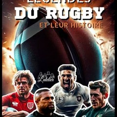 Télécharger Les 50 légendes du Rugby et leur histoire (La série des Top 50) (French Edition) lire un livre en ligne PDF EPUB KINDLE - 6igvBVi3u0