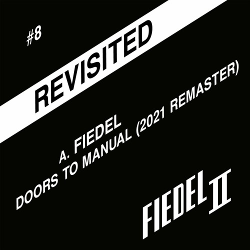 FIEDEL - DOORS TO MANUAL (2021 Remaster) (snippet)