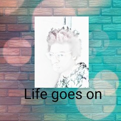 Life_goes_on
