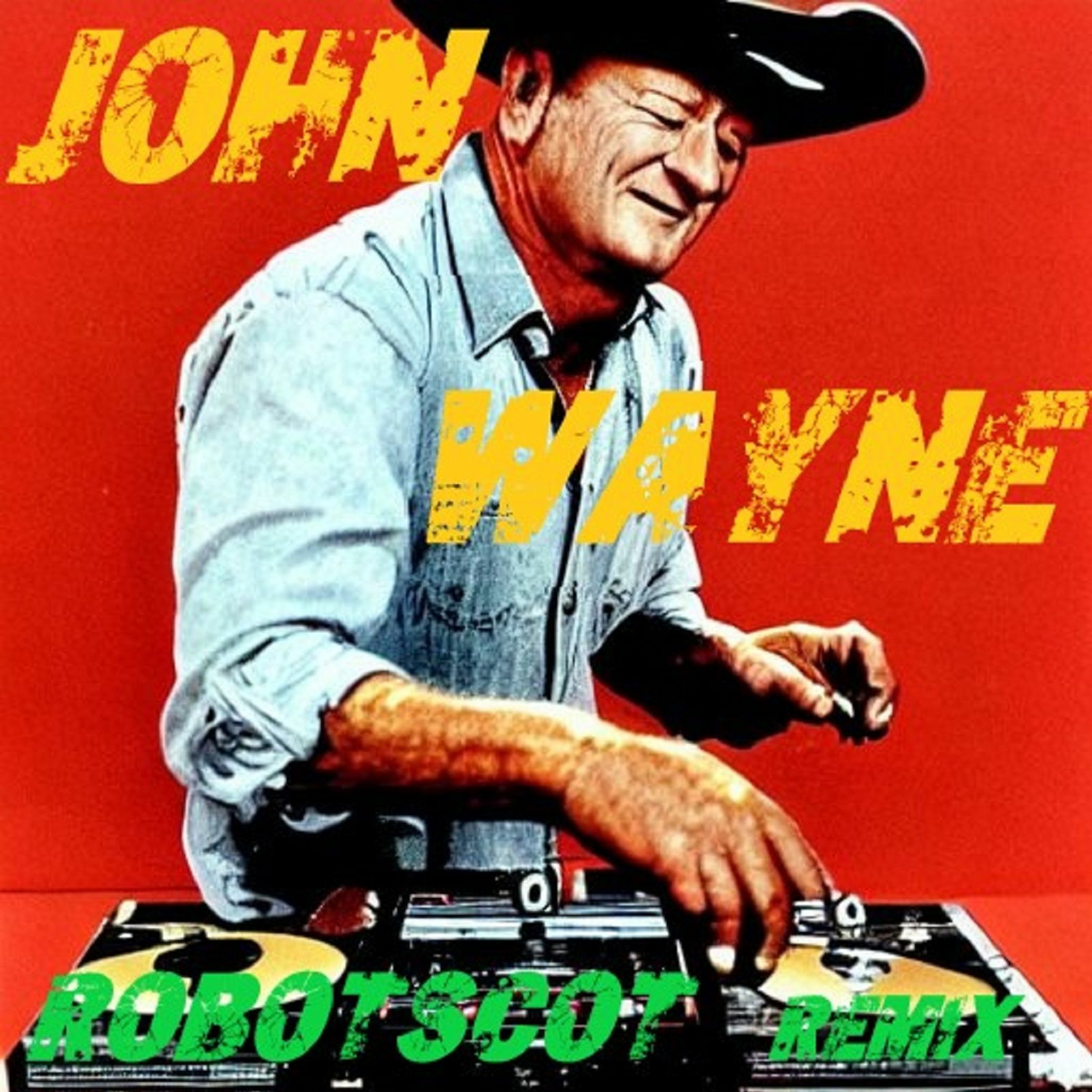 John Wayne Robotscot Remix episode artwork