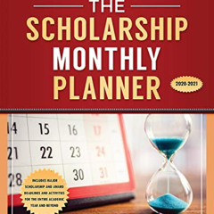 READ KINDLE 🧡 The Scholarship Monthly Planner 2020-2021 by  Marianne Ragins &  Maria
