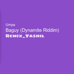 BAGUY_Umpa_Remix(Yashil)