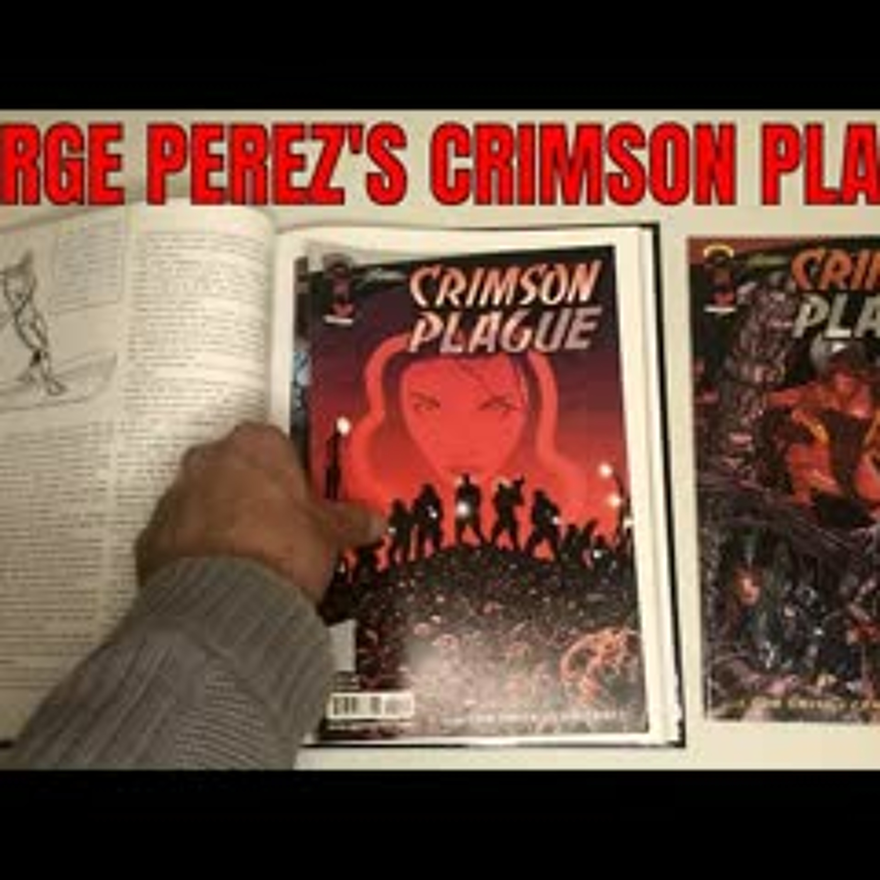 George Pérez's Crimson Plague - 90s Classic Cancelled Too Soon episode artwork