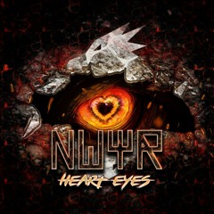 NWYR - Heart Eyes (Extended)