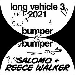Salomo & Reece Walker - Bumper 2 Bumper (LV3)
