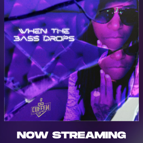 WHEN THE BASS DROPS (Extended)