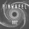 pinwheel 002 — veselychel DJ mix artwork - Electronic music tracklist cover image