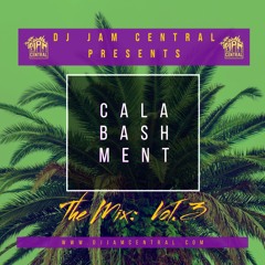 CalaBashment: Vol 3 (Afrobeats/Dancehall/Amapiano)