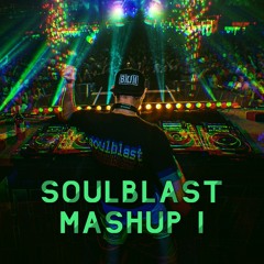 Soulblast Mashup