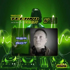 THE BIG TECHNO FAMILY 47 "Guest Mix Techno By 909 Riot" Radio TwoDragons 24.2.2023