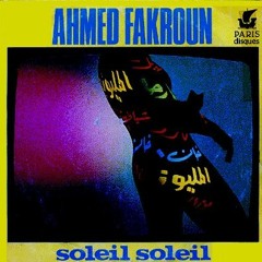 Ahmed Fakroun - Soleil Soleil (DJ Terrapi Edit)