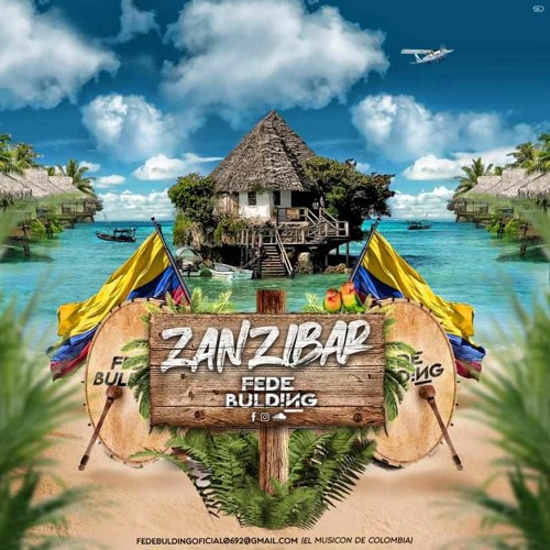 ZANZIBAR MIXED BY FEDE BULDING ´´EL MUSICON DE COLOMBIA´´.WAV