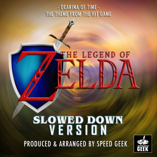 Ocarina Of Time (From ''The Legend of Zelda'') (Slowed Down)