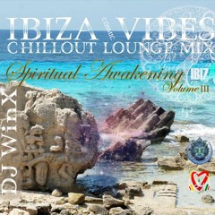 DJ WINX IBIZA COSMIC VIBES III - SPIRITUAL CHILLOUT LOUNGE MIX