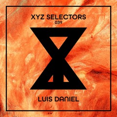XYZ Selectors 039 - Luis Daniel