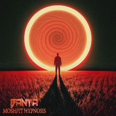 Banta - Moshpit Hypnosis