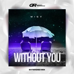 Without You (Extended Mix)