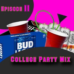 College Party Mix 2022 | #Episode 11