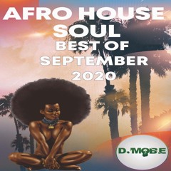 Afro House Soul South Africa Mix Best Of September 2020 - DjMobe