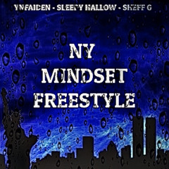 NY MINDSET FREESTYLE (Sheff G x Sleepy Hallow)