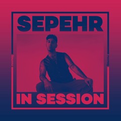 In Session: Sepehr