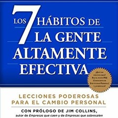 VIEW PDF 📁 Los 7 hábitos de la gente altamente efectiva NE (Spanish Edition) by  Ste