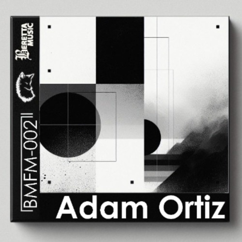 BerettaMusic FM Mix - Adam Ortiz