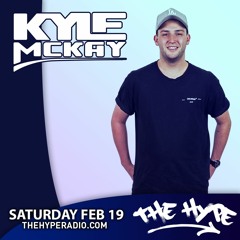 THE HYPE 280 - KYLE MCKAY guest mix