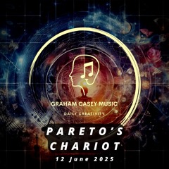 12 Jun 25 Pareto's Chariot