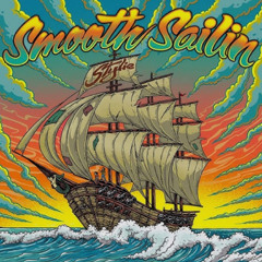Smooth Sailin’ -Stylie