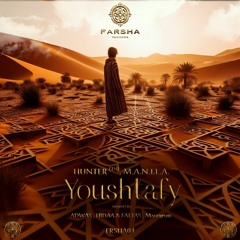 Hunter (TN), M.A.N.I.L.A. - Youshtafy (Adwas Remix)