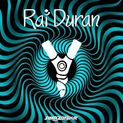 Amazonika Music Radio Presents - Rai Duran (Mar 2023)
