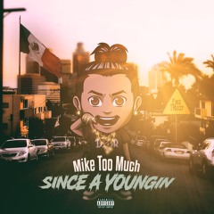 Since A Youngin (prod. Colinoo)