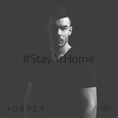2020 03 15 | Rosper #StayAtHome 001