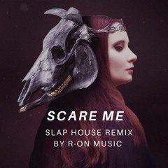 Kshmr - Scare Me Slap House Remix