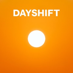 DAYSHFT
