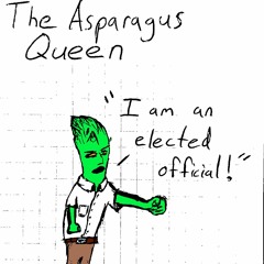 The Asparagus Queen
