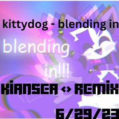 Kittydog - Blending In (DUBSTEP REMIX)
