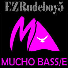 Mucho Bass
