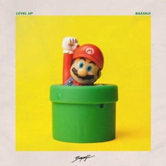 Bazanji - LEVEL UP (Official Audio)