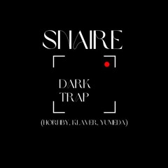 Dark Trap - Snaire Band
