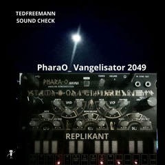 PharaO_Vengelisator_2049_Replicant