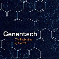 [Download] KINDLE 📦 Genentech: The Beginnings of Biotech (Synthesis) by  Sally Smith