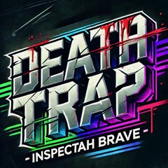 Death trap