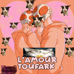 GPF - L'Amour Toufark (BOB'S PIEPY BASS KICK REMIX)