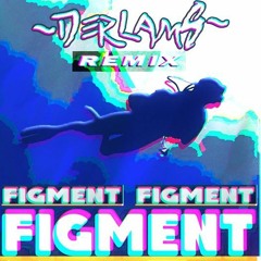 Neddie - Figment (DerlamS Remix)