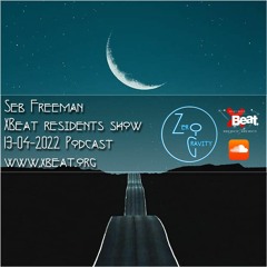 XBeat Residents - April 13th 2022 podcast - Resident Seb Freeman - www.xbeat.org