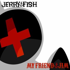 My Friend Jim (PUNK LATINO)