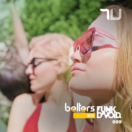 Belters With Funk D'Void - Episode 9
